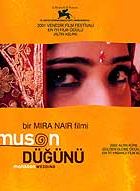 Muson Düğünü; Filmin orijinal adı: Monsoon Wedding