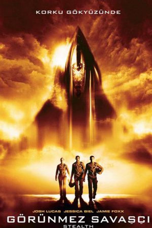 Görünmez Savaşçı; Filmin orijinal adı: Stealth