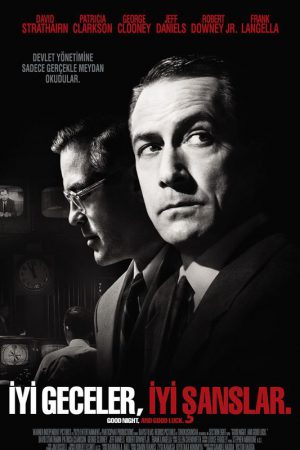 İyi Geceler İyi Şanslar; Filmin orijinal adı: Good Night, and Good Luck.