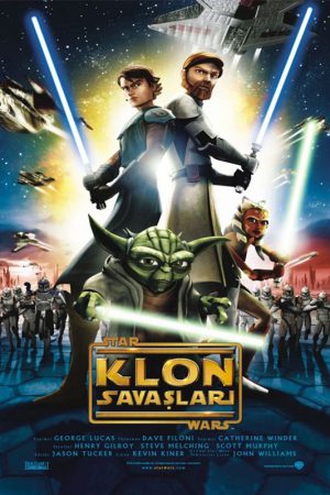 Star Wars: Klon Savaşları; Filmin orijinal adı: Star Wars: The Clone Wars