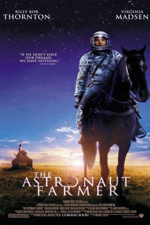 Hayale Yolculuk; Filmin orijinal adı: The Astronaut Farmer