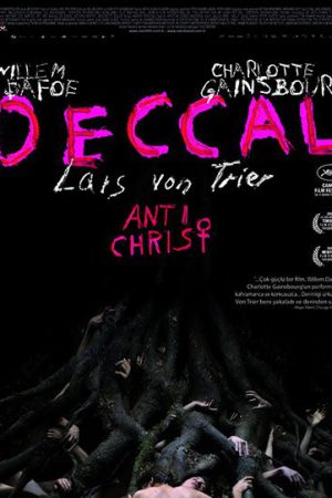 Deccal; Filmin orijinal adı: Antichrist