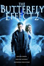The Butterfly Effect 2