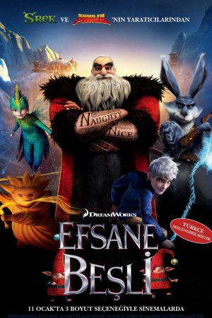 Efsane Beşli; Filmin orijinal adı: Rise of the Guardians