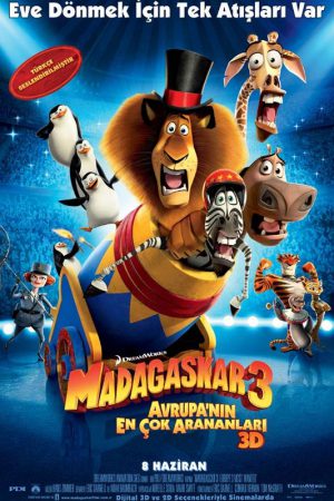 Madagaskar 3: Avrupa'nın En Çok Arananları; Filmin orijinal adı: Madagascar 3: Europe's Most Wanted