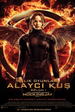 Açlık Oyunları: Alaycı Kuş Bölüm 1; Filmin orijinal adı: The Hunger Games - Mockingjay : Part 1