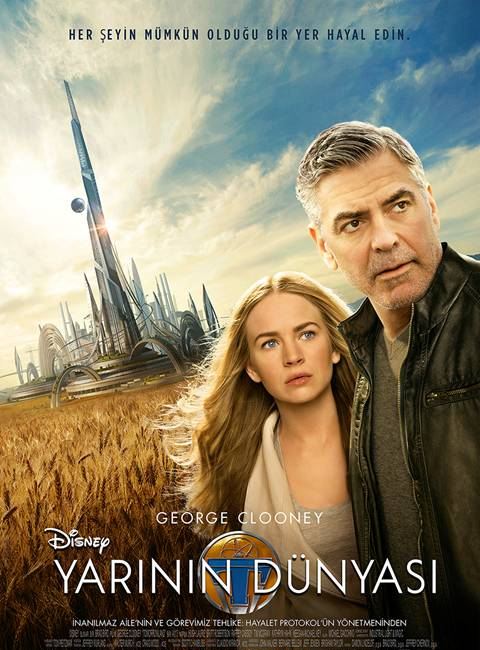 Yarının Dünyası; Filmin orijinal adı: Tomorrowland