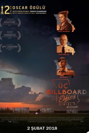 Üç Billboard Ebbing Çıkışı, Missouri; Filmin orijinal adı: Three Billboards Outside Ebbing, Missouri