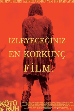Kötü Ruh; Filmin orijinal adı: Evil Dead