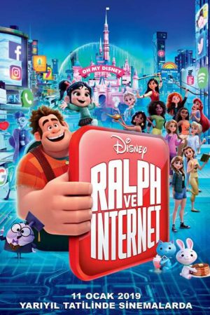 Ralph ve İnternet; Filmin orijinal adı: Ralph Breaks the Internet