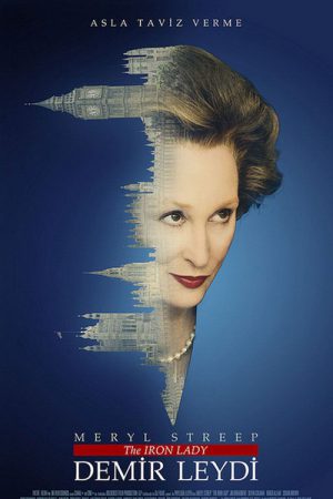 Demir Leydi; Filmin orijinal adı: The Iron Lady