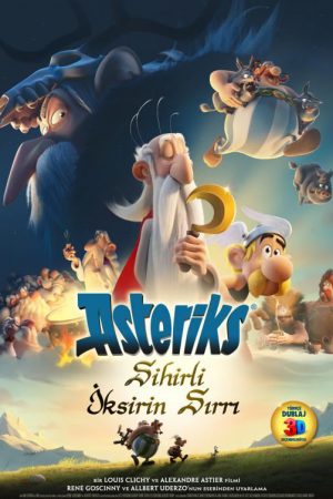 Asteriks: Sihirli İksirin Sırrı; Filmin orijinal adı: Astérix - Le Secret de la Potion Magique