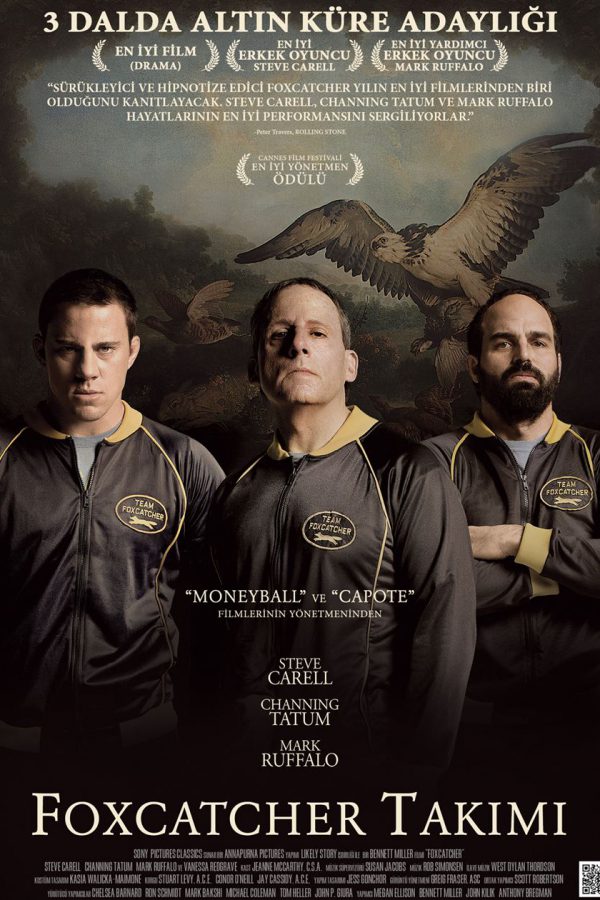 Foxcatcher Takımı; Filmin orijinal adı: Foxcatcher