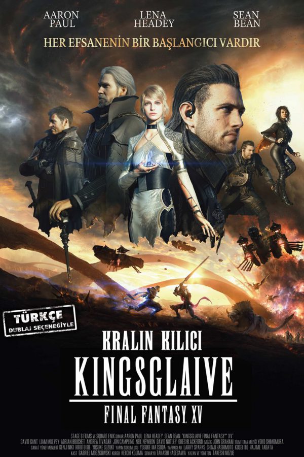 Kralın Kılıcı: Final Fantasy XV; Filmin orijinal adı: Kingsglaive: Final Fantasy XV