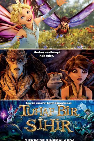 Tuhaf Bir Sihir; Filmin orijinal adı: Strange Magic