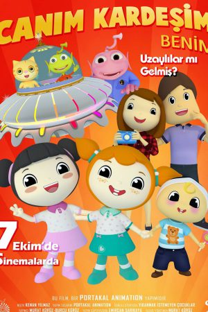 Canım Kardeşim Benim: Uzaylılar mı Gelmiş?