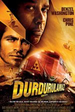 Durdurulamaz; Filmin orijinal adı: Unstoppable