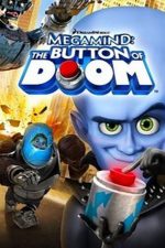 Megamind : The Button of Doom