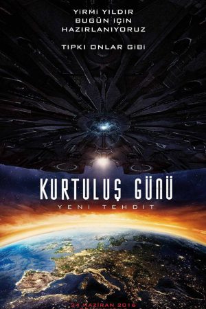 Kurtuluş Günü: Yeni Tehdit; Filmin orijinal adı: Independence Day: Resurgence