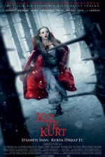 Kız ve Kurt; Filmin orijinal adı: Red Riding Hood