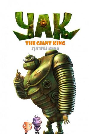 Yak: Sevimli Dev; Filmin orijinal adı: Yaak: The Giant King