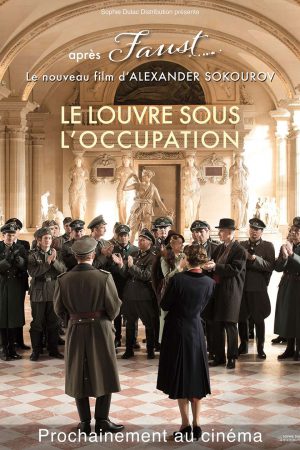 Francofonia; Filmin orijinal adı: Francofonia, le Louvre sous l’Occupation