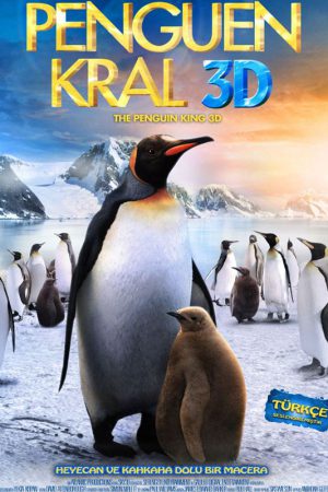 Penguen Kral 3D; Filmin orijinal adı: Adventures Of The Penguin King