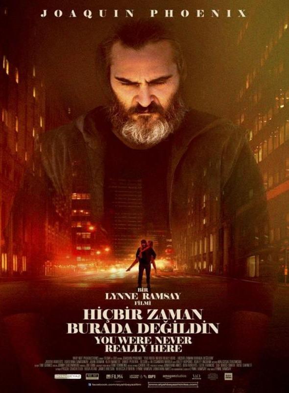 Hiçbir Zaman Burada Değildin; Filmin orijinal adı: You Were Never Really Here