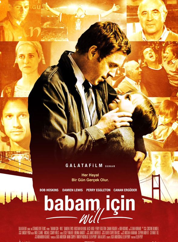 Babam İçin; Filmin orijinal adı: Will