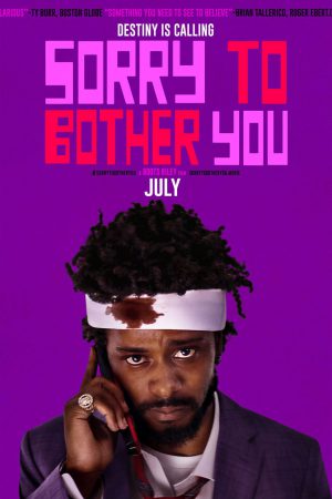 Sorry To Bother You