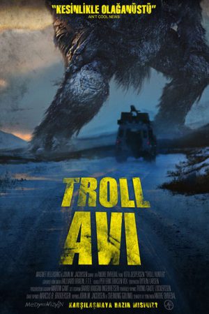 Troll Avı; Filmin orijinal adı: Trolljegeren