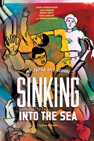 Okulda Deniz Kazası; Filmin orijinal adı: My Entire High School Sinking Into The Sea