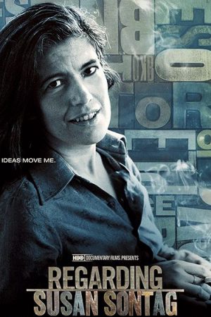 Susan Sontag Hakkında; Filmin orijinal adı: Regarding Susan Sontag