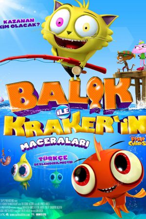 Balık ile Kraker'in Maceraları; Filmin orijinal adı: Fish N Chips, Best Enemies Forever