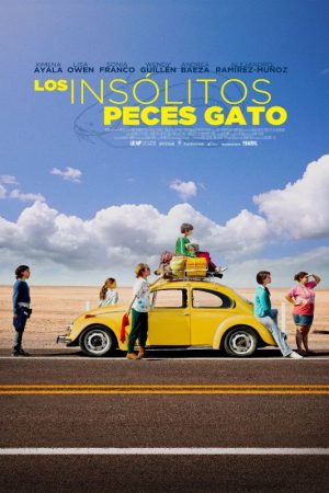 Muhteşem Kedi Balığı; Filmin orijinal adı: Los insólitos peces gato