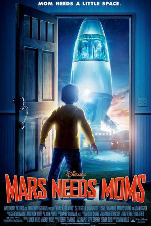 Marslılar, Annem ve Ben; Filmin orijinal adı: Mars Needs Moms