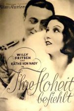 Her Grace Commands; 1931 yapımı, Alman romantik komedi filmi