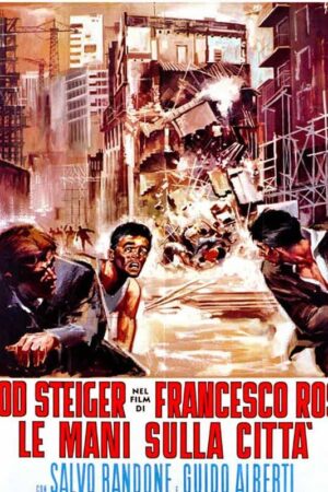 Kentin Üzerindeki Eller filmi, 1963 yapımı, film posteri