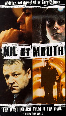 Nil by Mouth, 1997, Film Posteri